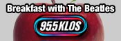 95.5 KLOS Breakfast with the Beatles 95.5 KLOS