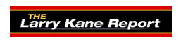 The Larry Kane Report