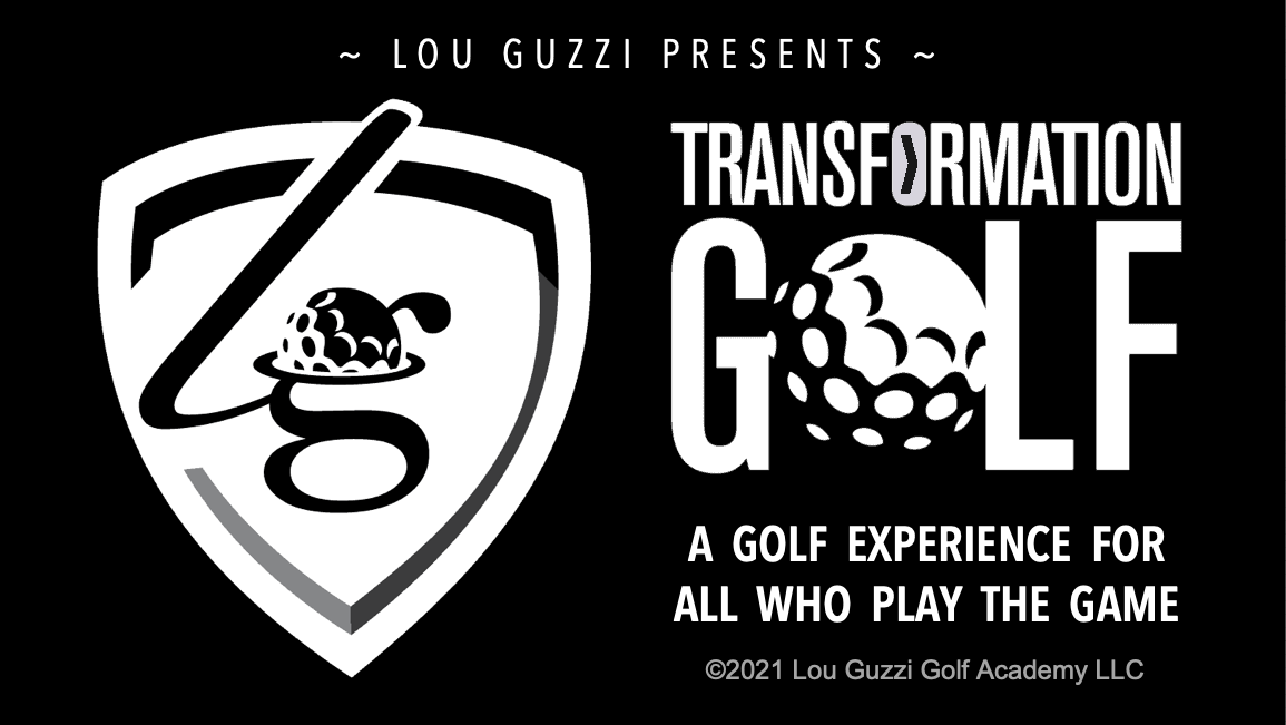 Transformation Golf - Lou Guzzi